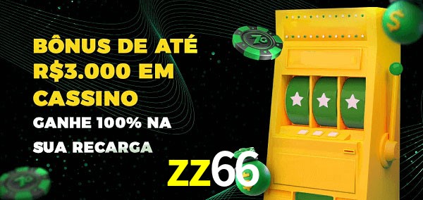 zz66 melhor bônus de depósito